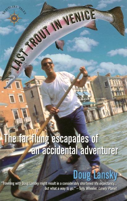 Book cover image for Last Trout in Venice ISBN: 9781885211637